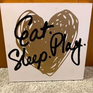 Eat sleep play sign